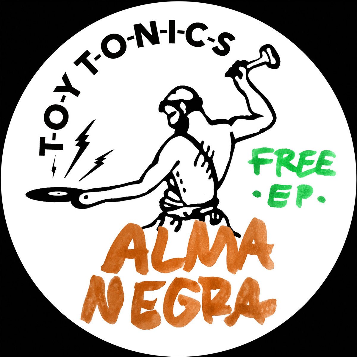 Etiqueta central del vinilo Alma Negra – Free EP 12" de Toy Tonics, etiqueta central con ilustración de figura y texto Free EP en verde.