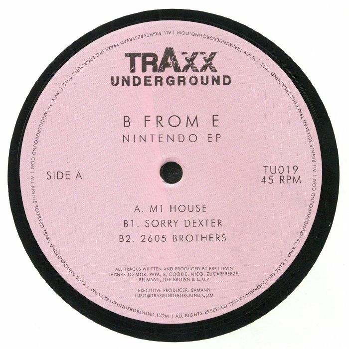 Portada del vinilo “Nintendo EP” de B From E, lanzado por Traxx Underground en formato 12". Diseño con lista de canciones y créditos en una etiqueta rosa.