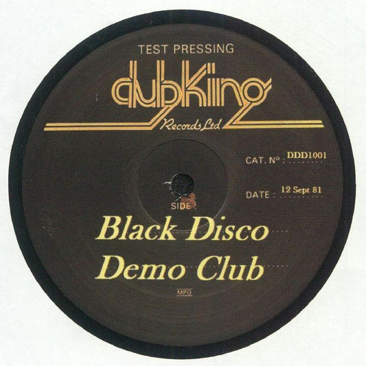 Portada delantera del vinilo Black Disco Demo Club – Disco Royale, publicado por Disco Dub 45. Edición limitada en vinilo de 12", 45 RPM, 180 g. Texto impreso: test pressing, dubKing Records Ltd, DDD1001, 12 Sept 81.