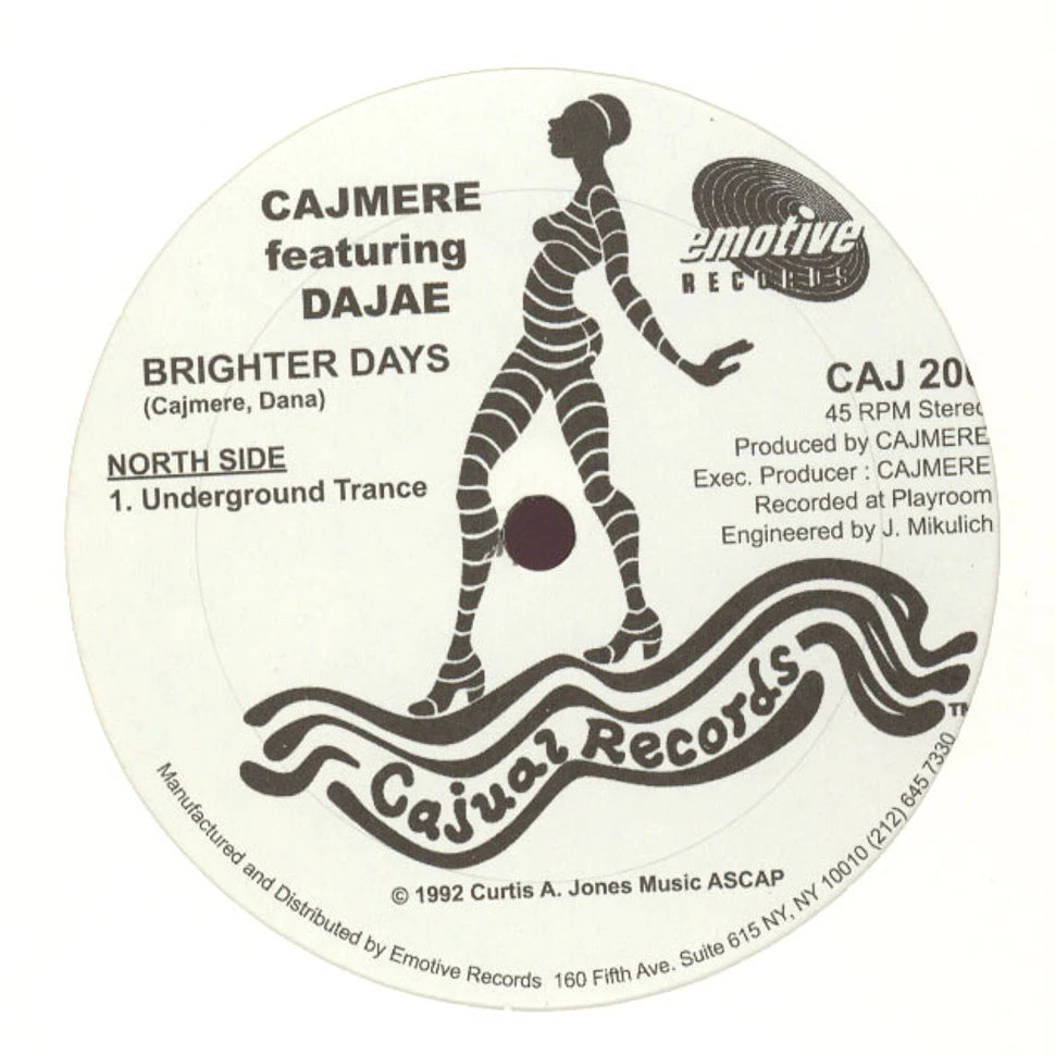 Portada delantera del vinilo 12" EP de Cajmere – Brighter Days / Dreaming EP, lanzado por Cajual Records. Texto impreso: lado North Side con el tema "Underground Trance", créditos a Cajmere y Dajae, producción en Playroom.