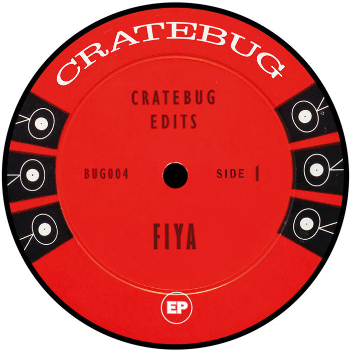 Etiqueta central del vinilo Cratebug – Cratebug Edits con la pista "Fiya" en el lado A, editado por Bug Records (CHGO), formato 12" rojo.