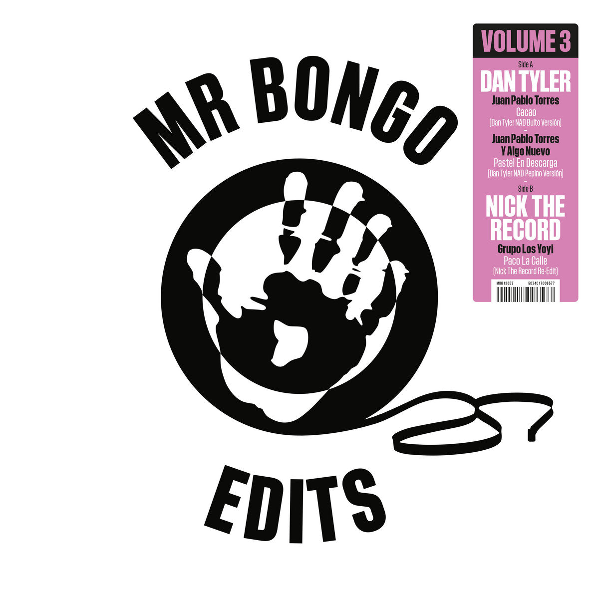 Portada delantera del vinilo de edición 12" de Dan Tyler & Nick The Record, publicado por Mr Bongo. Texto impreso: Mr Bongo Edits Volume 3.