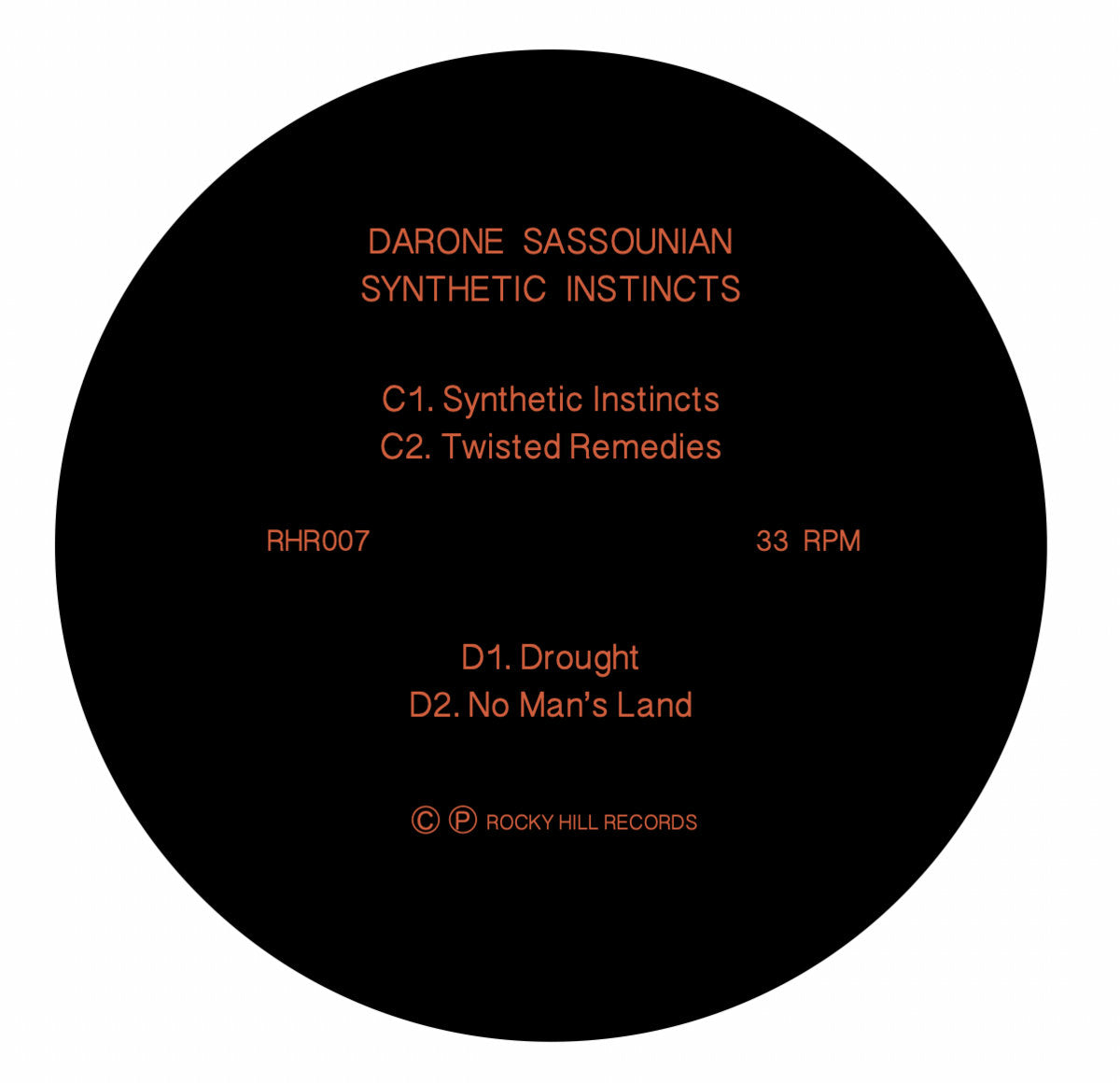 Etiqueta central del vinilo Darone Sassounian – Synthetic Instincts lado C y D con títulos Synthetic Instincts, Twisted Remedies, Drought y No Man’s Land.