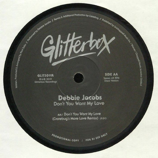 Portada trasera del vinilo "Don't You Want My Love (Remixes)" de Debbie Jacobs, editado por Glitterbox en 12". Contiene la pista AA: "Don't You Want My Love (Cratebug's More Love Remix)".
