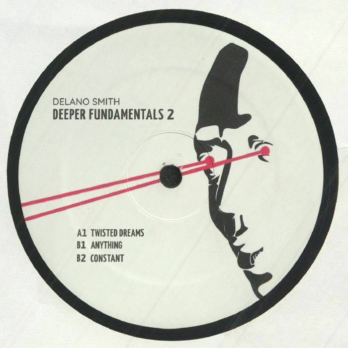 Portada delantera del vinilo Delano Smith – Deeper Fundamentals 2, publicado por Mixmode Recordings en formato 12". Diseño minimalista con lista de canciones: A1 "Twisted Dreams", B1 "Anything", B2 "Constant".