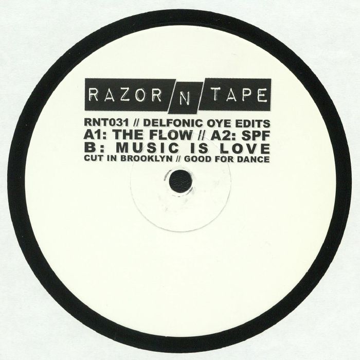 Portada delantera del vinilo Delfonic – Delfonic Oye Edits, con detalles de las canciones y el sello Razor-N-Tape. El vinilo es un white label, estampado.