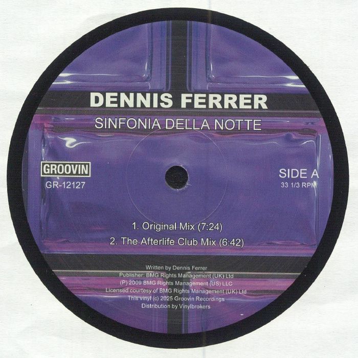 Portada delantera del vinilo de 12" Dennis Ferrer – Sinfonia Della Notte publicado por Groovin Recordings. Incluye los mixes Original (7:24) y Afterlife Club (6:42) en el lado A.