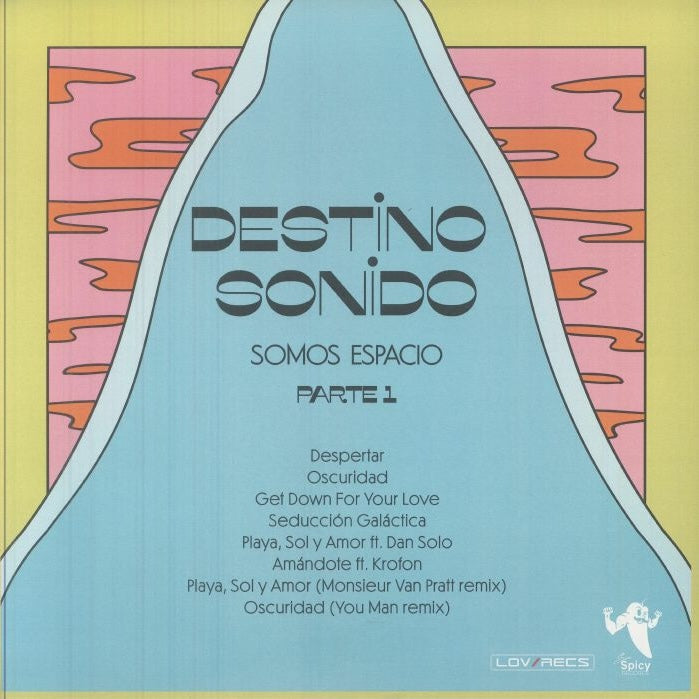 Contraportada del vinilo Destino Sonido – Somos Espacio: Parte 1 de Super Spicy Records, LP turquesa edición limitada con listado de temas, créditos y arte minimalista en tonos pastel que mantiene la estética galáctica del álbum.
