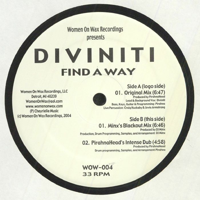 Etiqueta central del vinilo Diviniti – Find A Way 12" en Women On Wax Recordings, mostrando lado A con logo y listado de mixes: Original Mix 6:47 en Side A, más Blackout Mix y Intense Dub en Side B, con créditos, catálogo WOW-004 y detalle 33 RPM.