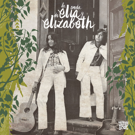 Portada del vinilo Elia y Elizabeth – La Onda De Elia y Elizabeth en Vampisoul, LP compilación reedición con foto retro en blanco y negro y guitarras acústicas.