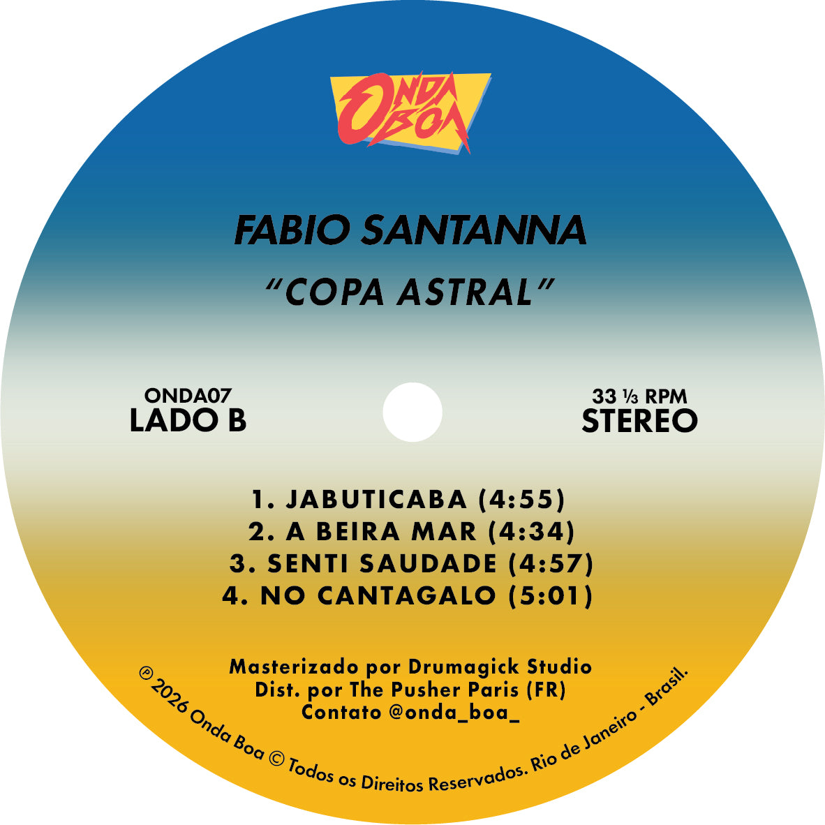 Lado B del vinilo Fabio Santanna – Copa Astral, con cuatro pistas, duraciones y diseño circular azul y amarillo.