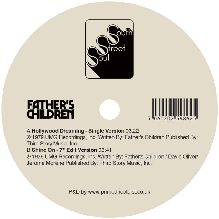 Etiqueta central lado B del vinilo Father's Children – Hollywood Dreaming / Shine On, con detalles de duración, compositores y sello South Street Soul en reedición 7" 45 RPM.