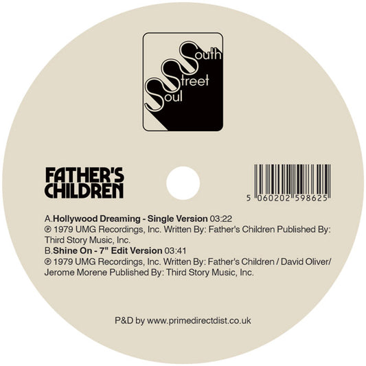 Etiqueta central lado B del vinilo Father's Children – Hollywood Dreaming / Shine On, con detalles de duración, compositores y sello South Street Soul en reedición 7" 45 RPM.