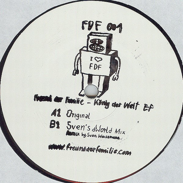 Portada delantera del vinilo Freund Der Familie – König Der Welt EP, 12" white label, estampado. Incluye "Original" y "Sven's dWorld Mix.