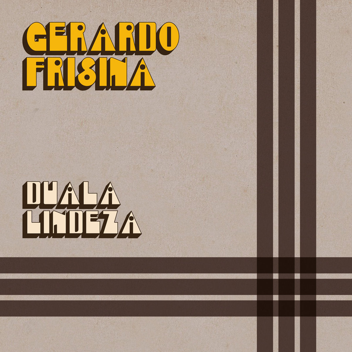 Portada del vinilo Gerardo Frisina – Duala / Lindeza, con tipografía geométrica y diseño retro en tonos crema y café.