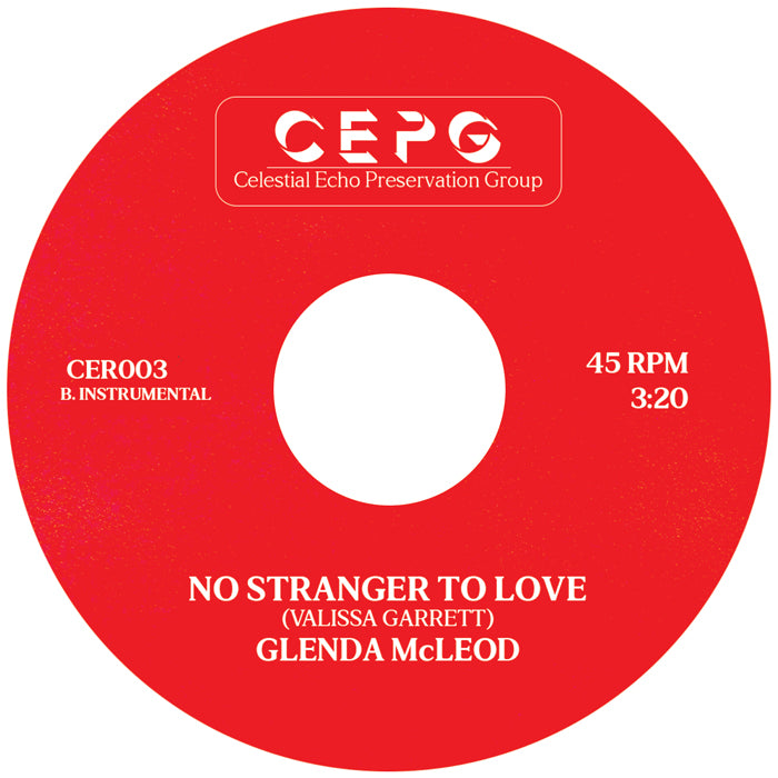 Lado B del vinilo Glenda McLeod – No Stranger To Love, etiqueta roja Celestial Echo, CER003, instrumental, 45 RPM y 3:20.