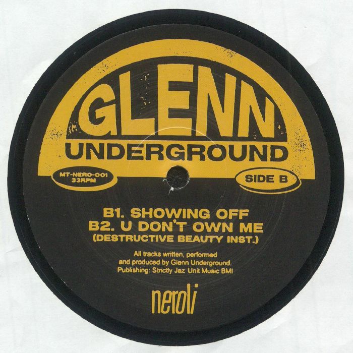 Etiqueta del lado B del vinilo. Contiene los temas "Showing Off" y "U Don't Own Me (Destructive Beauty Inst.)". Vinilo de Glenn Underground – Mother Tongue X Neroli EP lanzado por Mother Tongue Records y Neroli.