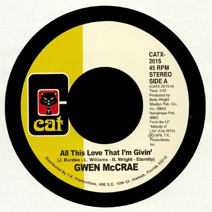 Portada delantera del vinilo "All This Love That I'm Givin'" de Gwen McCrae, lanzado por Cat Records en formato 7". Incluye detalles del sello y créditos.