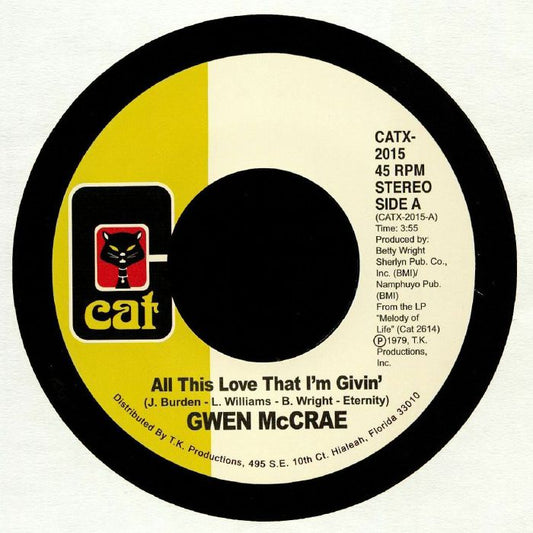 Portada delantera del vinilo "All This Love That I'm Givin'" de Gwen McCrae, lanzado por Cat Records en formato 7". Incluye detalles del sello y créditos.