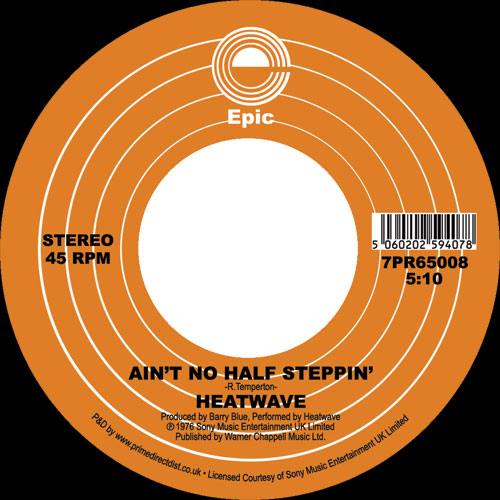 Etiqueta central del vinilo Heatwave – The Star of a Story / Ain’t No Half Steppin’ en formato 7", 45 RPM sencillo reedición de Epic, lado B con título “Ain’t No Half Steppin’”, duración 5:10, créditos visibles y número de catálogo 7PR65008.