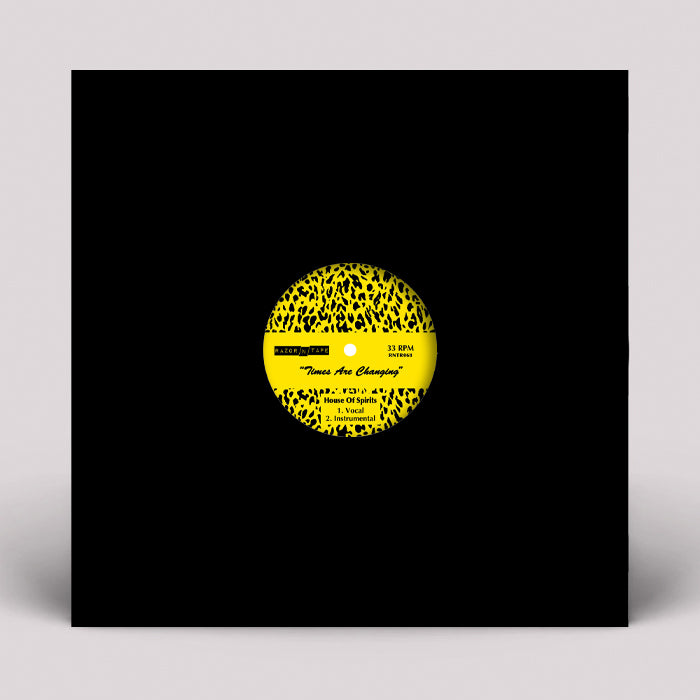 Portada delantera del vinilo 12" de House Of Spirits – Times Are Changing, editado por Razor-N-Tape Reserve. Texto impreso: título del álbum y nombre del artista.