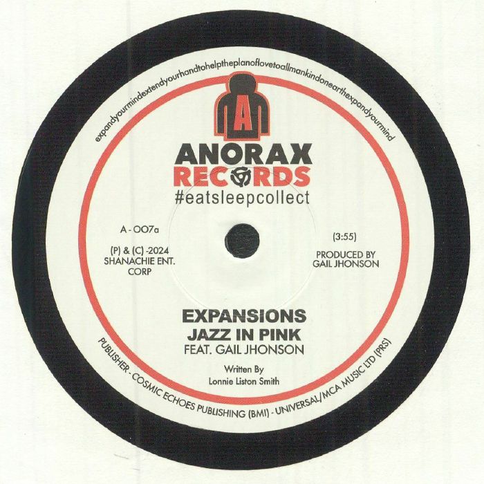 Etiqueta central del lado A del vinilo 7" Jazz In Pink Feat. Gail Johnson – Expansions, con el tema "Expansions", duración 3:55, producido por Gail Jhonson y editado por Anorax Records.