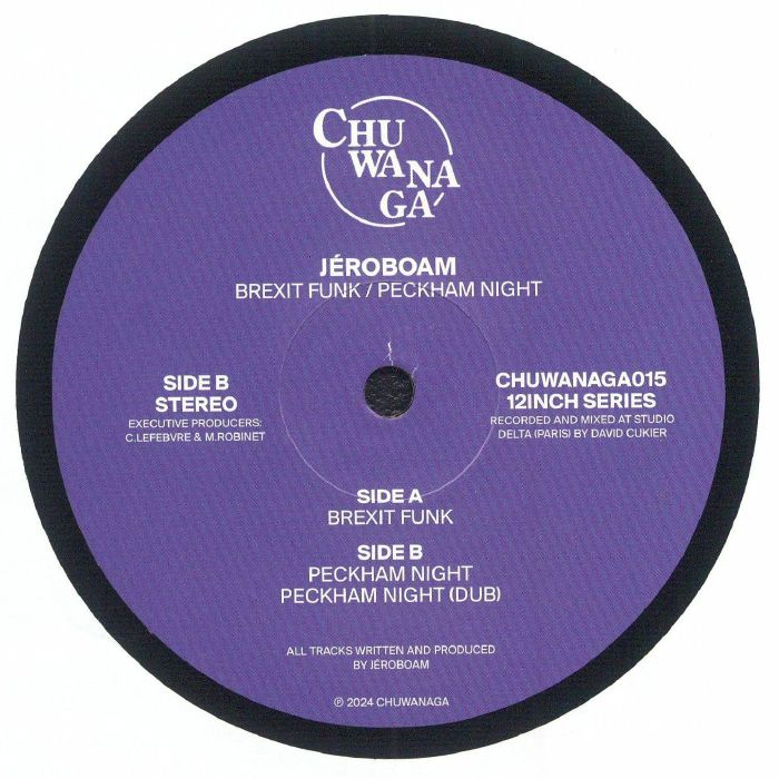 Etiqueta del lado A del vinilo Jéroboam - Brexit Funk / Peckham Night. Incluye título, sello Chuwanaga y créditos de producción. Diseño en tonos morados.