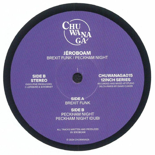 Etiqueta del lado A del vinilo Jéroboam - Brexit Funk / Peckham Night. Incluye título, sello Chuwanaga y créditos de producción. Diseño en tonos morados.