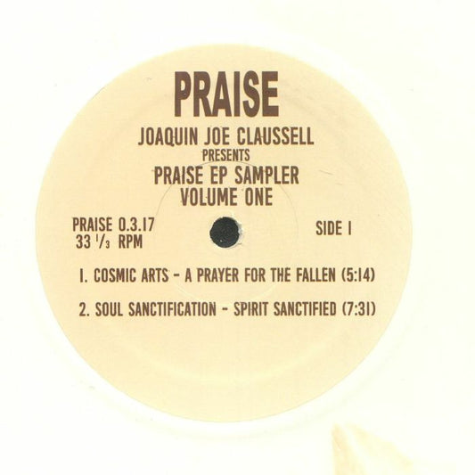 Portada delantera del vinilo Joaquin Joe Claussell – Praise EP Sampler Volume One publicado por Sacred Rhythm Music. Incluye detalles de los tracks del lado A: “A Prayer For The Fallen” y “Spirit Sanctified”.