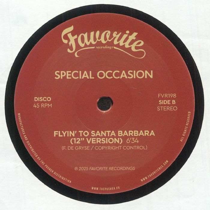Etiqueta del lado B del vinilo de Jonathan Jr. / Special Occasion – Hangin’ On To You / Flyin’ To Santa Barbara publicado por Favorite Recordings. Contiene el tema “Flyin’ To Santa Barbara (12” Version)” a 45 RPM.