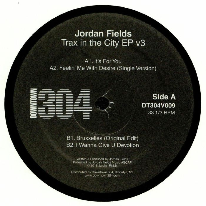 Portada delantera del vinilo "Trax In The City EP v3" de Jordan Fields, publicado por Downtown 304 en formato 12". Diseño con tipografía grande y contraste llamativo.