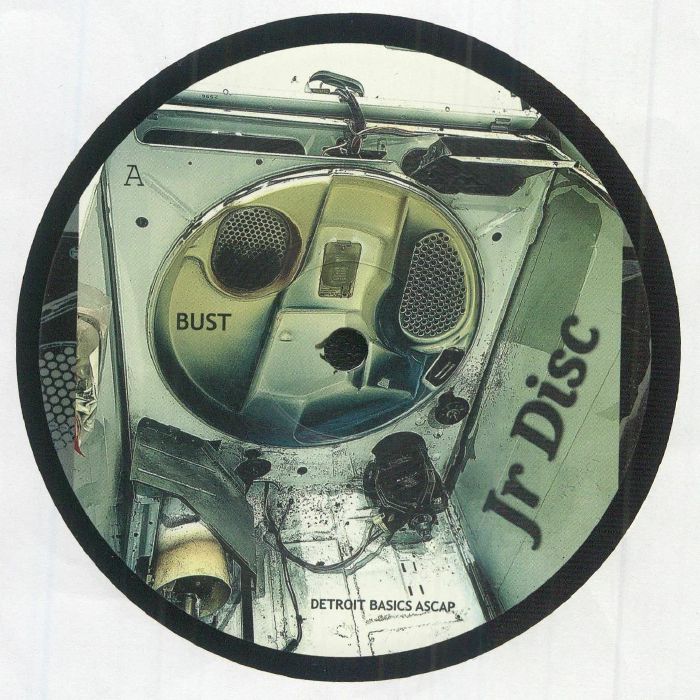 Etiqueta central lado A del vinilo JR Disc – Bust / Wonder Trakx 12" en Detroit Basics, con créditos visibles y arte industrial.