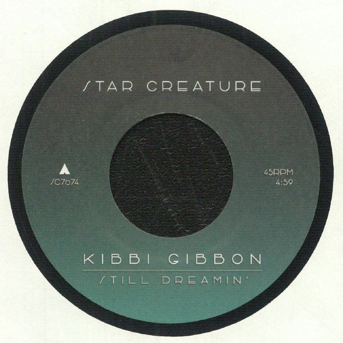 Portada trasera del vinilo Kibbi Gibbon – Still Dreamin', edición limitada de Star Creature. Impreso: Lado A, duración 4:59.
