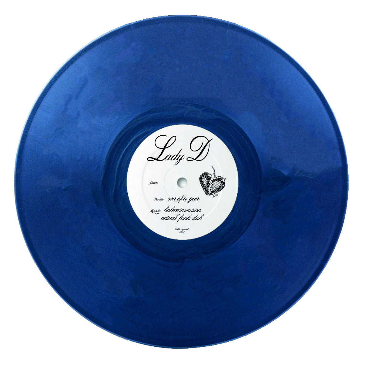 Lado A del vinilo Lady D – Son Of A Gun en formato 12" azul translúcido, con etiqueta central Kickin’ Up Dust y pista “son of a gun” visible.