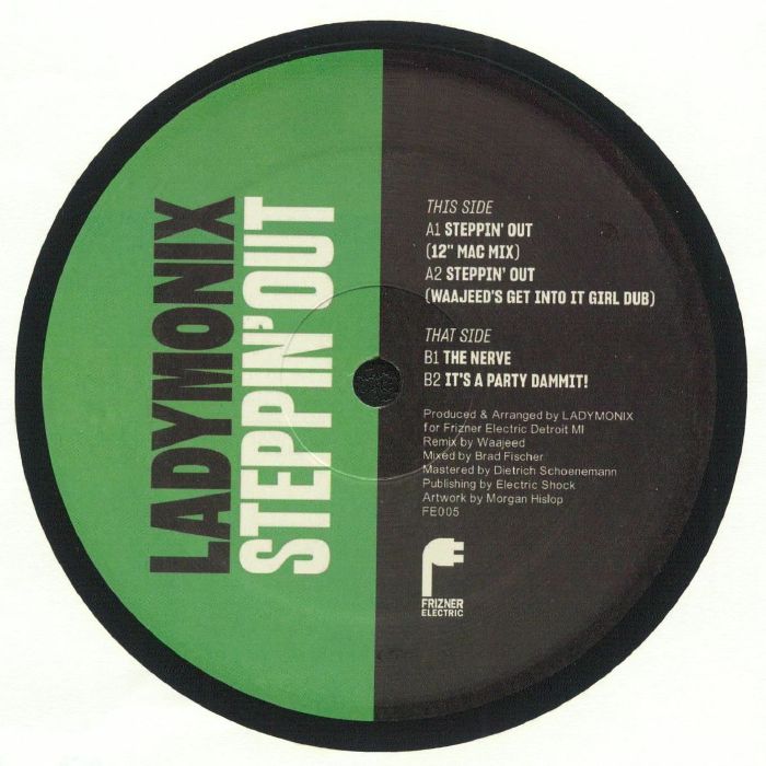 Portada delantera del vinilo LADYMONIX – Steppin' Out, lanzado por Frizner Electric en formato 12". Diseño en verde y negro con tipografía destacada.