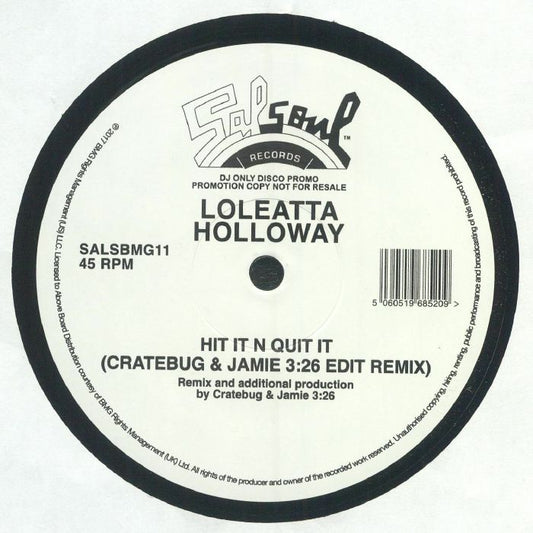 Portada delantera del vinilo de Loleatta Holloway – Hit It N Quit It editado por Salsoul Records. DJ only promo, lado A, remix de Cratebug & Jamie 3:26.
