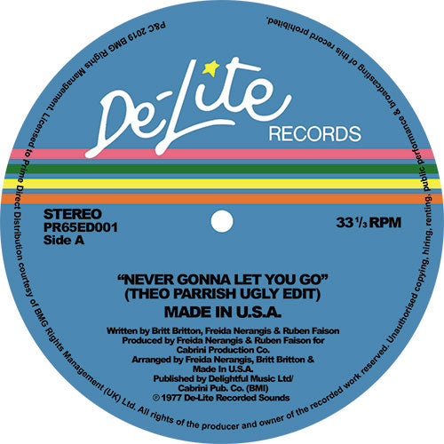 Portada delantera del vinilo de 12" Made In U.S.A. – Never Gonna Let You Go, publicado por De-Lite Records. Texto impreso: edición Theo Parrish Ugly Edit, Side A, 33⅓ RPM.