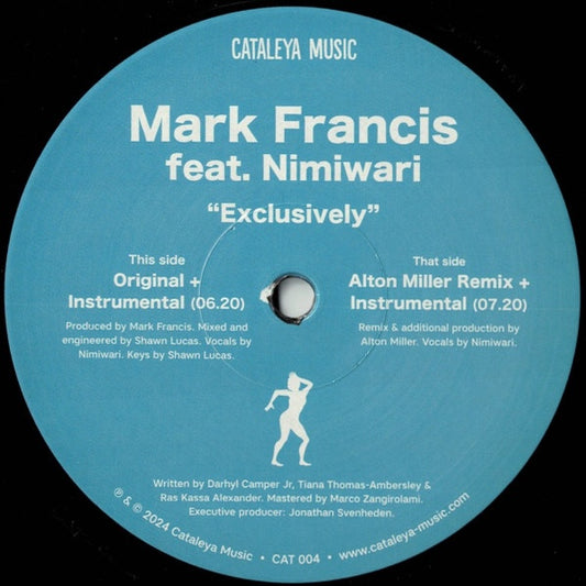 Etiqueta central del vinilo 12" Mark Francis Feat. Nimiwari – Exclusively en Cataleya Music, con las pistas Original e Instrumental más el Alton Miller Remix e Instrumental, créditos, duraciones y catálogo CAT 004.