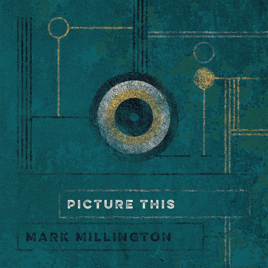 Portada delantera del vinilo de jazz contemporáneo de Mark Millington. Texto impreso: Picture This, Mark Millington.