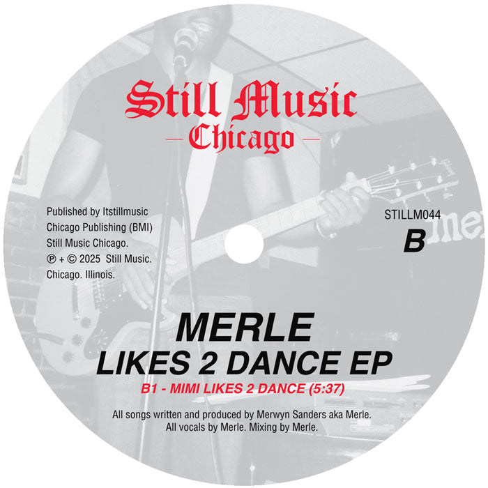 Lado B del vinilo Merle – Likes 2 Dance EP 12" EP en Still Music, etiqueta central con B1 Mimi Likes 2 Dance 5:37 y créditos de producción.