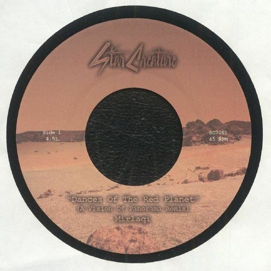 Lado A del vinilo de Mirlaqi – Dances Of The Red Planet, editado por Star Creature. Impreso: Side 1, 4:51, A Vision Of Panorama Remix.