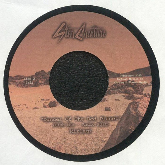 Lado B del vinilo de Mirlaqi – Dances Of The Red Planet, lanzado por Star Creature. Impreso: Side 2, 3:51, Club Mix y Radio Edit.