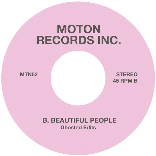 Lado B del vinilo 7" Moton Records Inc. – Ghosted Edits Vol. 2, etiqueta rosa con referencia MTN52, pista “Beautiful People” y crédito Ghosted Edits.