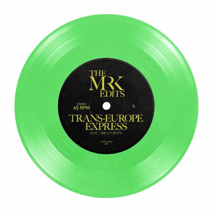 Vinilo verde completo de Mr. K – Trans-Europe Express, con etiqueta central negra y diseño The Mr K Edits.