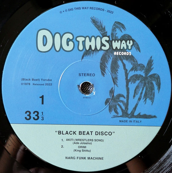 Etiqueta central lado A del vinilo Narg Funk Machine – Black Beat Disco, LP de Dig This Way Records, con títulos de pistas, créditos y diseño azul con palmeras.