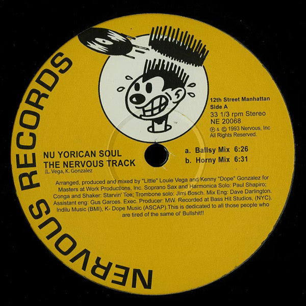 Portada delantera del vinilo Nu Yorican Soul – The Nervous Track, lanzado por Nervous Records en formato 12" reedición. Lado A con mezclas Ballsy y Horny, créditos de producción y agradecimientos impresos.