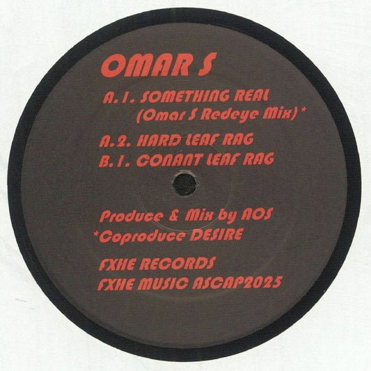 Etiqueta central del vinilo 12'' Omar S Feat. Desire – Something Real en FXHE Records, lista de pistas y créditos visibles con tipografía retro