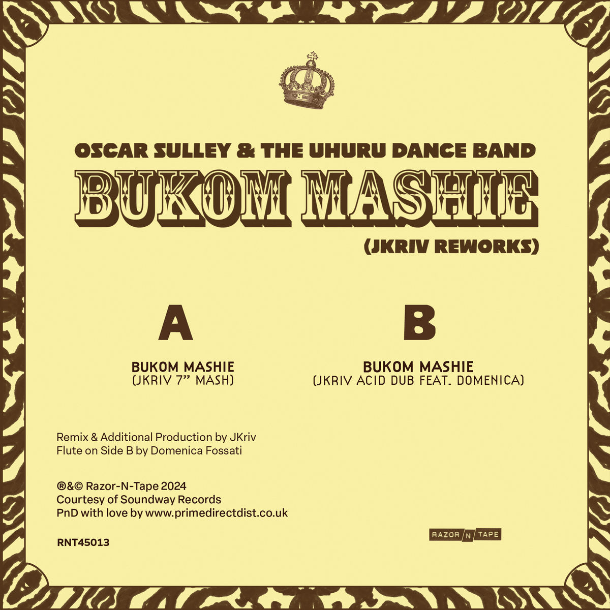 Etiqueta lado B del vinilo Oscar Sulley & The Uhuru Dance Band – Bukom Mashie (JKriv Reworks), mostrando pistas y créditos del remix con catálogo RNT45013 en Razor-N-Tape 45.