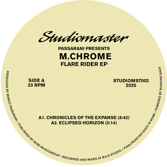 Etiqueta central lado A en vinilo 12" de Passarani Presents M.Chrome – Flare Rider EP con pistas y créditos en sello Studiomaster.