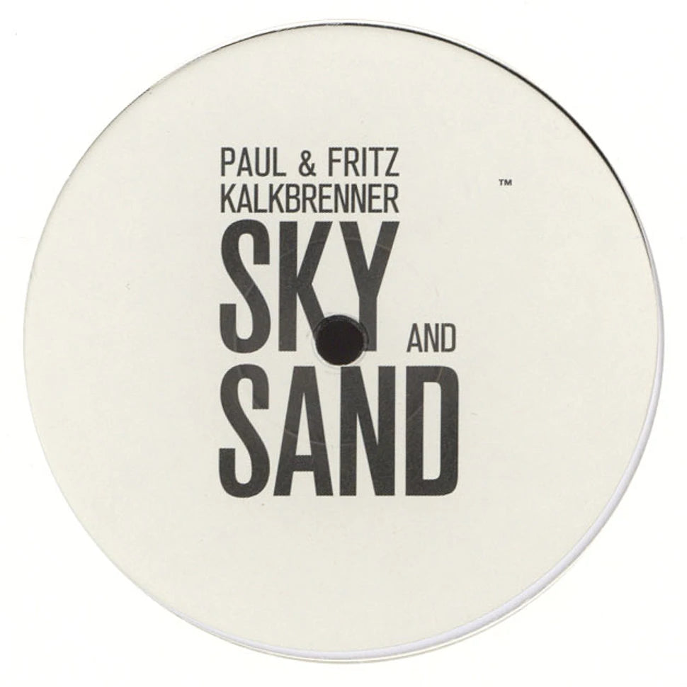 Etiqueta central lado A del vinilo Paul & Fritz Kalkbrenner – Sky And Sand con créditos en negro sobre fondo blanco.